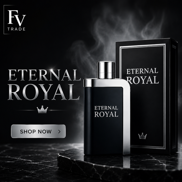 Eternal Royal Eau De Toilette for Men | Long Lasting Luxury Perfume | FV TRADE Pakistan